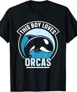 This Boy Loves Orcas Protect Orca Whale Sea T-Shirt