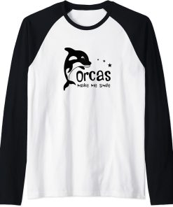 Whales Funny Saying Orcas Make Me Smile Raglan Baseball Tee