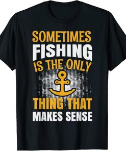 Fishing Rods Lovers | Funny Fishing Sayings | Funny Fishing T-Shirt