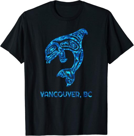 Vancouver British Columbia Canada Native Orca Killer Whal T-Shirt